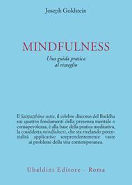 Mindfulness. Una guida pratica al risveglio
