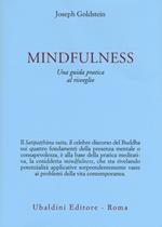 Mindfulness. Una guida pratica al risveglio