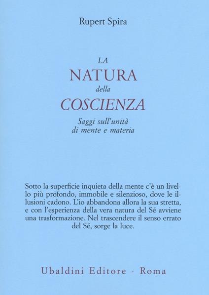 La natura della coscienza. Saggi sull'unità di mente e materia - Rupert Spira - copertina