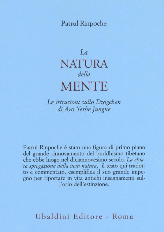La natura della mente. Le istruzioni sullo Dzogchen di Aro Yeshe Jungne - Patrul Rinpoche - copertina