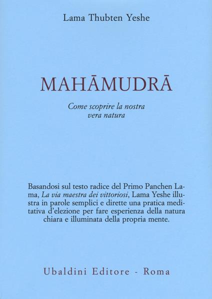 Mahamudra. Come scoprire la nostra vera natura - Yeshe - copertina