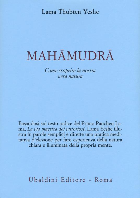Mahamudra. Come scoprire la nostra vera natura - Yeshe - copertina