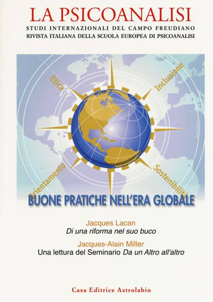 La psicoanalisi. Studi italiani internazionali del campo freudiano. Rivista italiana della scuola europea di psicoanalisi. Vol. 65: Buone pratiche nell'era globale. - copertina