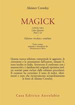 Magick. Liber ABA. Libro quattro. Parti I-III