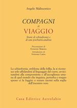 Compagni di viaggio. Storie di schizofrenici e di uno psichiatra-analista