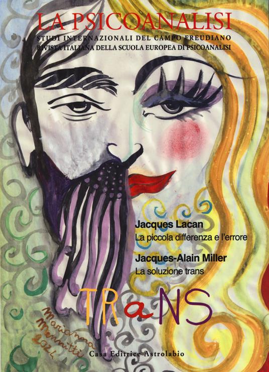 La psicoanalisi. Studi italiani internazionali del campo freudiano. Rivista italiana della scuola europea di psicoanalisi. Vol. 76: piccola differenza e errore - copertina