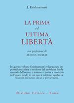 La prima ed ultima libertà