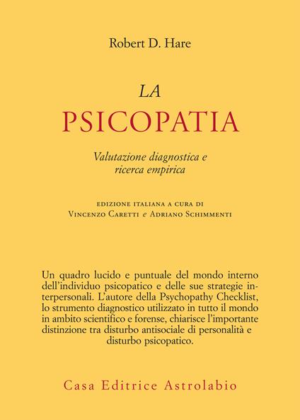 La psicopatia. Valutazione diagnostica e ricerca empirica - Robert D. Hare,Vincenzo Caretti,Adriano Schimmenti,Giovanni Baldaccini - ebook