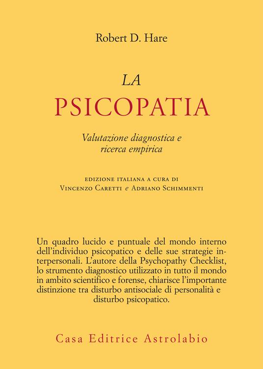 La psicopatia. Valutazione diagnostica e ricerca empirica - Robert D. Hare,Vincenzo Caretti,Adriano Schimmenti,Giovanni Baldaccini - ebook