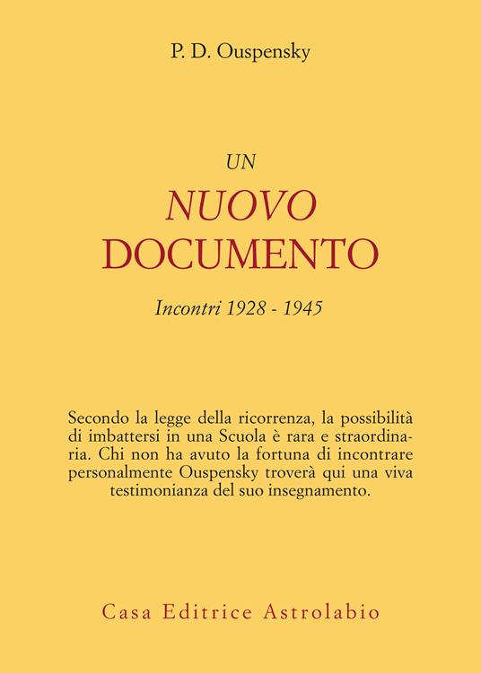 Un nuovo documento. Incontri (1928-1945) - P. D. Uspenskij,Andrea Andriotto - ebook