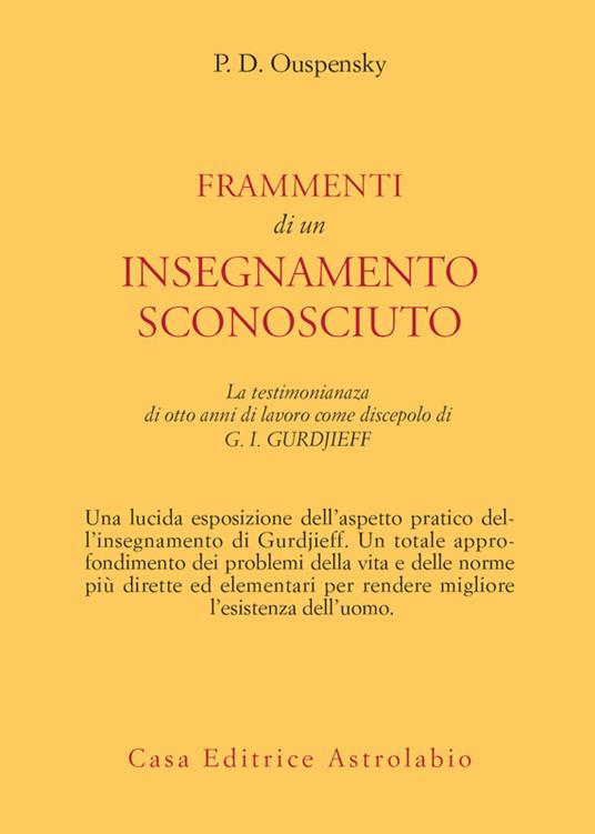 Frammenti di un insegnamento sconosciuto - P. D. Uspenskij - ebook