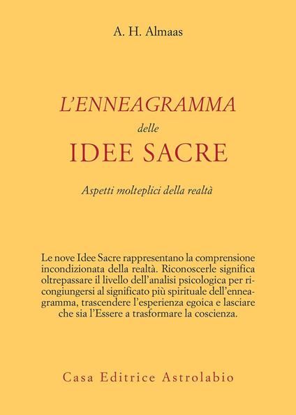L' enneagramma delle idee sacre. Aspetti molteplici della realtà - A. H. Almaas,Daniele Ballarini - ebook