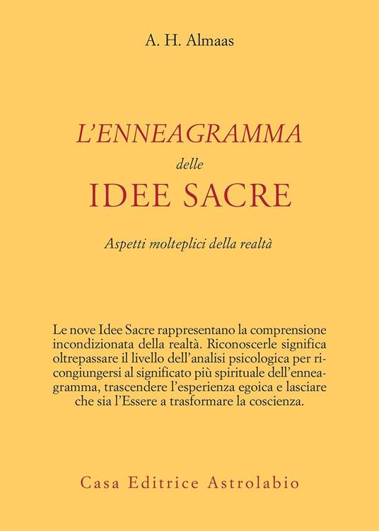 L' enneagramma delle idee sacre. Aspetti molteplici della realtà - A. H. Almaas,Daniele Ballarini - ebook