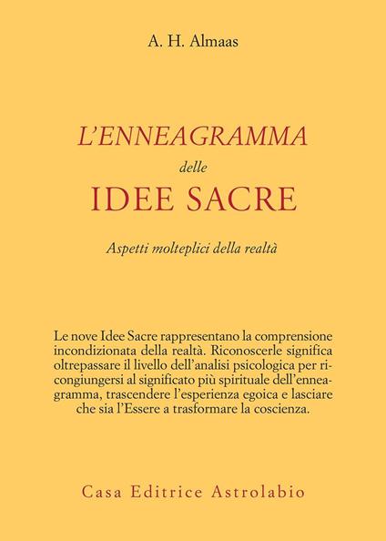 L' enneagramma delle idee sacre. Aspetti molteplici della realtà - A. H. Almaas,Daniele Ballarini - ebook