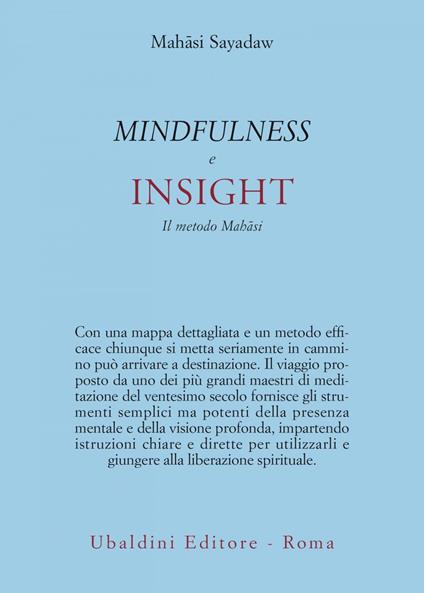 Mindfulness e insight. Il metodo Mahâsi - Mahasi Sayadaw,Maurizio Mingotti - ebook