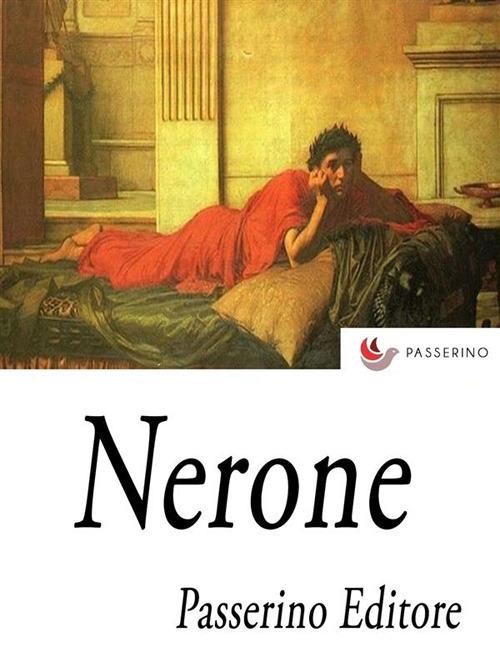 Nerone - Passerino Editore - ebook