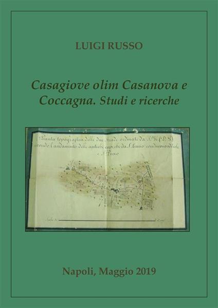 Casagiove olim Casanova e Coccagna. Studi e ricerche - Luigi Russo - ebook