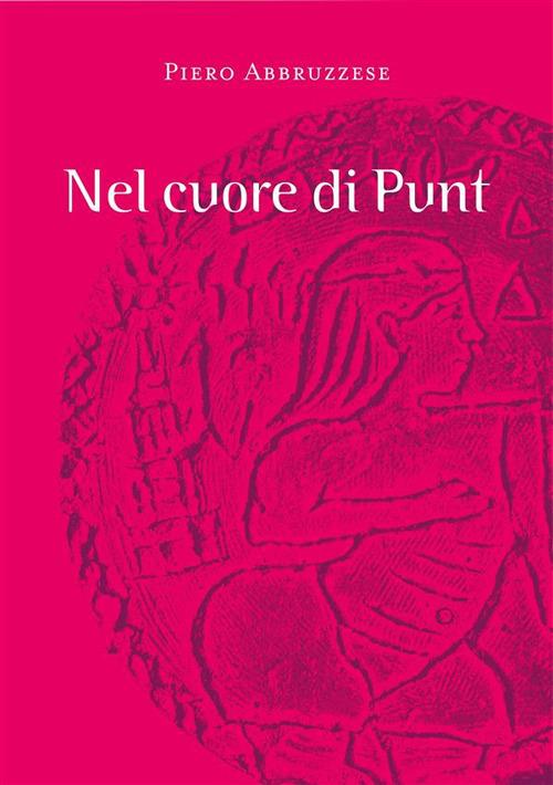 Nel cuore di Punt - Piero Abbruzzese - ebook