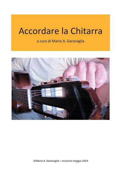 Accordare la chitarra - Mario A. Garavaglia - ebook