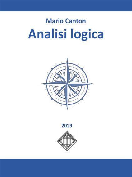 Analisi logica della lingua italiana - Mario Canton - ebook