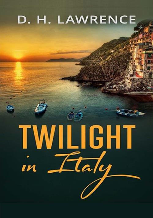 Twilight in Italy - D. H. Lawrence - copertina