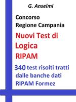 Concorso Regione Campania. I test logico attitudinali. I nuovi test RIPAM