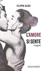 L' amore si sente. Il seguito