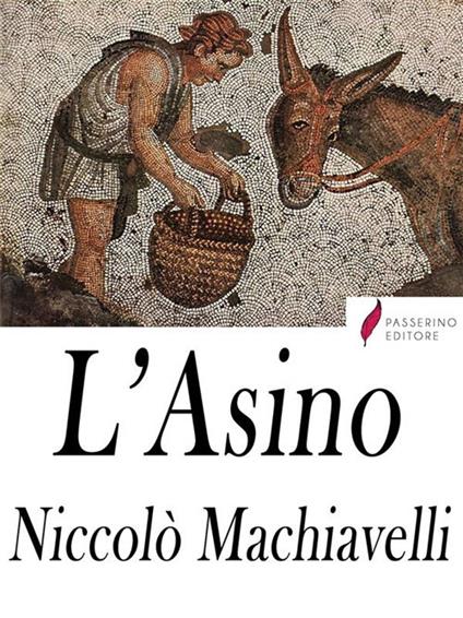 L' asino - Niccolò Machiavelli - ebook