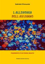 L' allegoria dell'autunno. Frammento d'un poema obliato