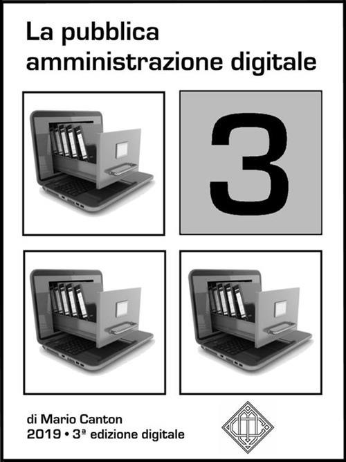 La pubblica amministrazione digitale - Mario Canton - ebook