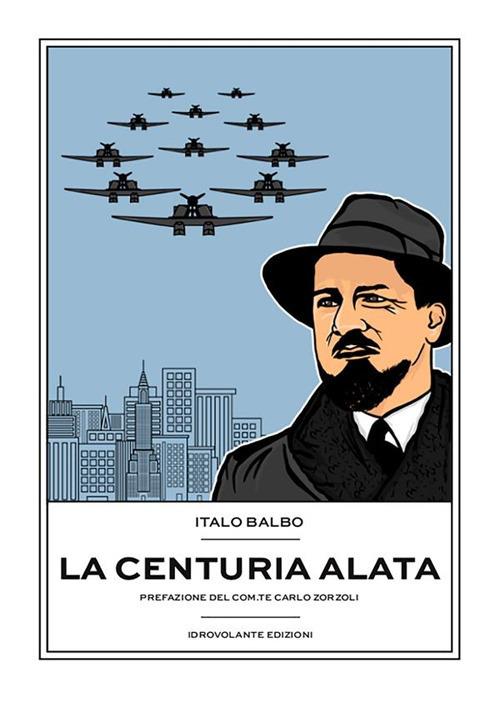 La centuria alata - Italo Balbo - ebook