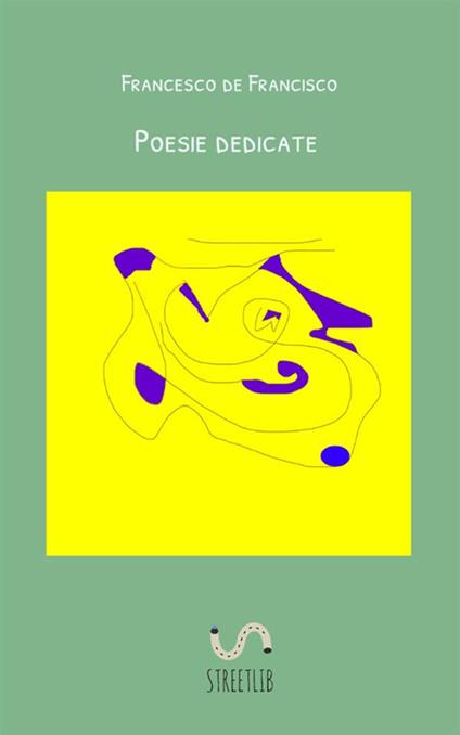 Poesie dedicate - Francesco De Francisco - copertina