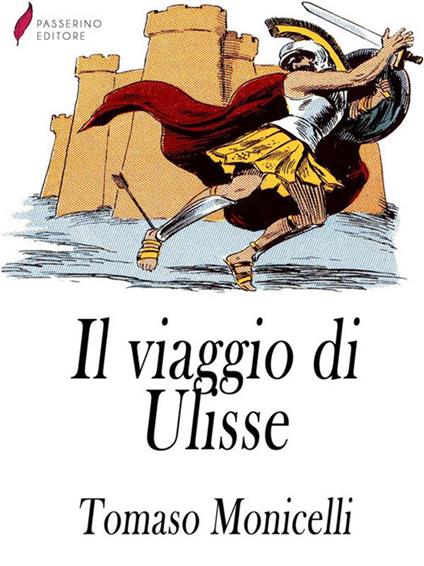 Il viaggio di Ulisse - Tomaso Monicelli - ebook