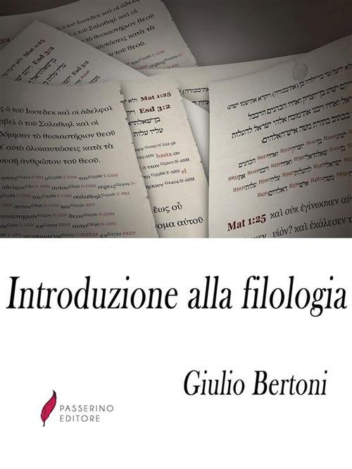 Introduzione alla filologia - Giulio Bertoni - ebook