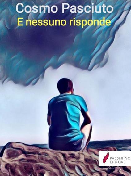 E nessuno risponde - Cosmo Pasciuto - ebook