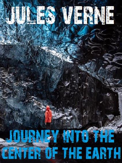 Journey into the Center of the Earth