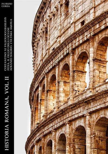 Historia romana. Vol. 2 - Patrizio Corda - ebook