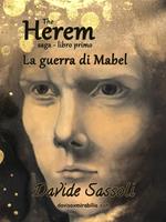 La guerra di Mabel. The Herem saga. Vol. 1