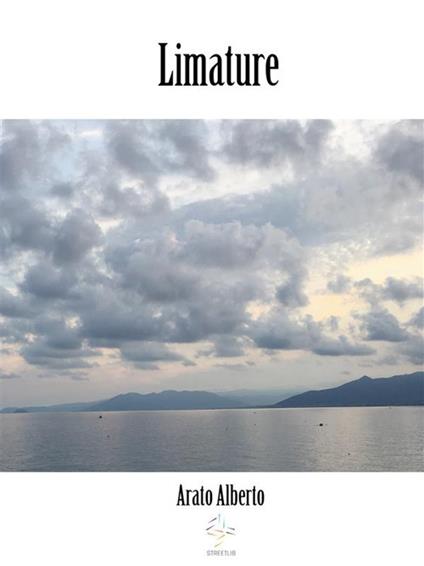 Limature - Alberto Arato - ebook