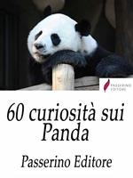 60 curiosità sui panda