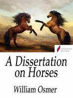 A Dissertation on Horses