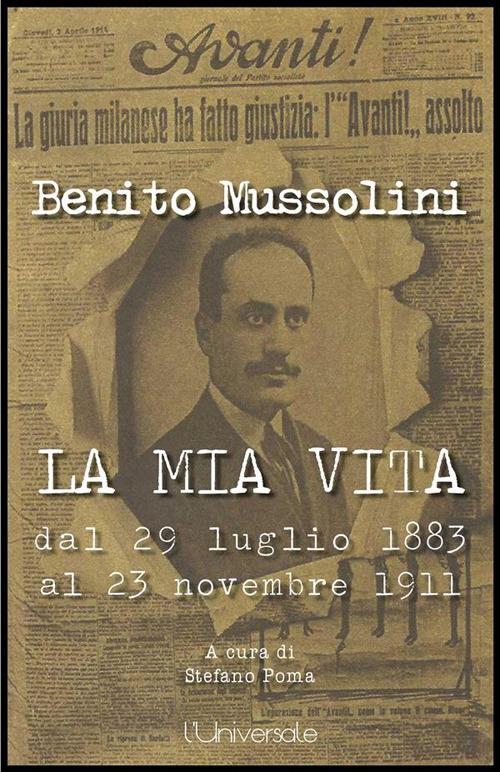 La mia vita - Benito Mussolini - ebook