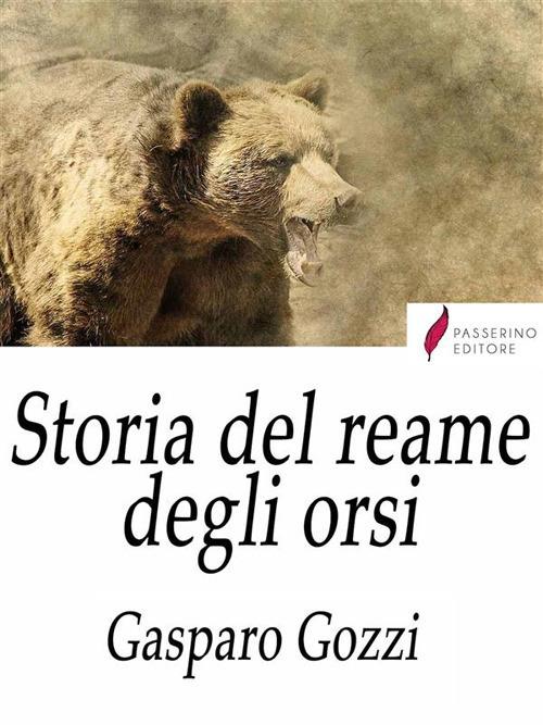 Storia del reame degli orsi - Gasparo Gozzi - ebook