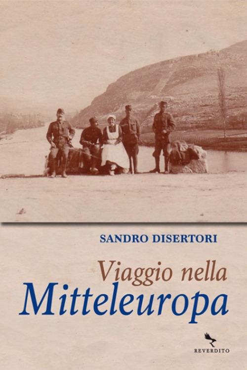 Viaggio nella Mitteleuropa - Sandro Disertori - copertina