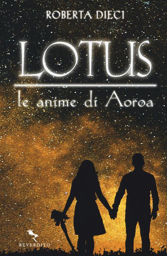 Le anime di Aoroa. Lotus - Roberta Dieci - copertina