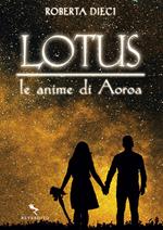 Le anime di Aoroa. Lotus