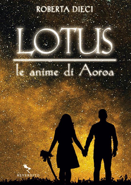 Le anime di Aoroa. Lotus - Roberta Dieci - ebook