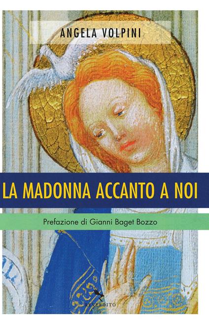 La Madonna accanto a noi - Angela Volpini - ebook