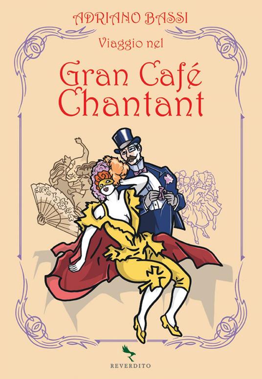 Viaggio nel Gran Cafè Chantant - Adriano Bassi - ebook