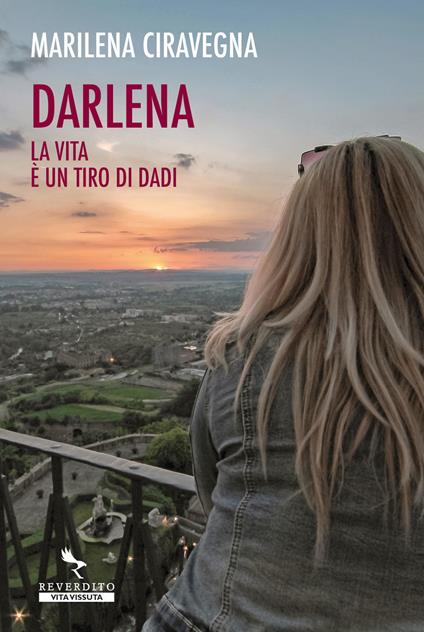 Darlena, la vita è un tiro di dadi - Marilena Ciravegna - copertina
